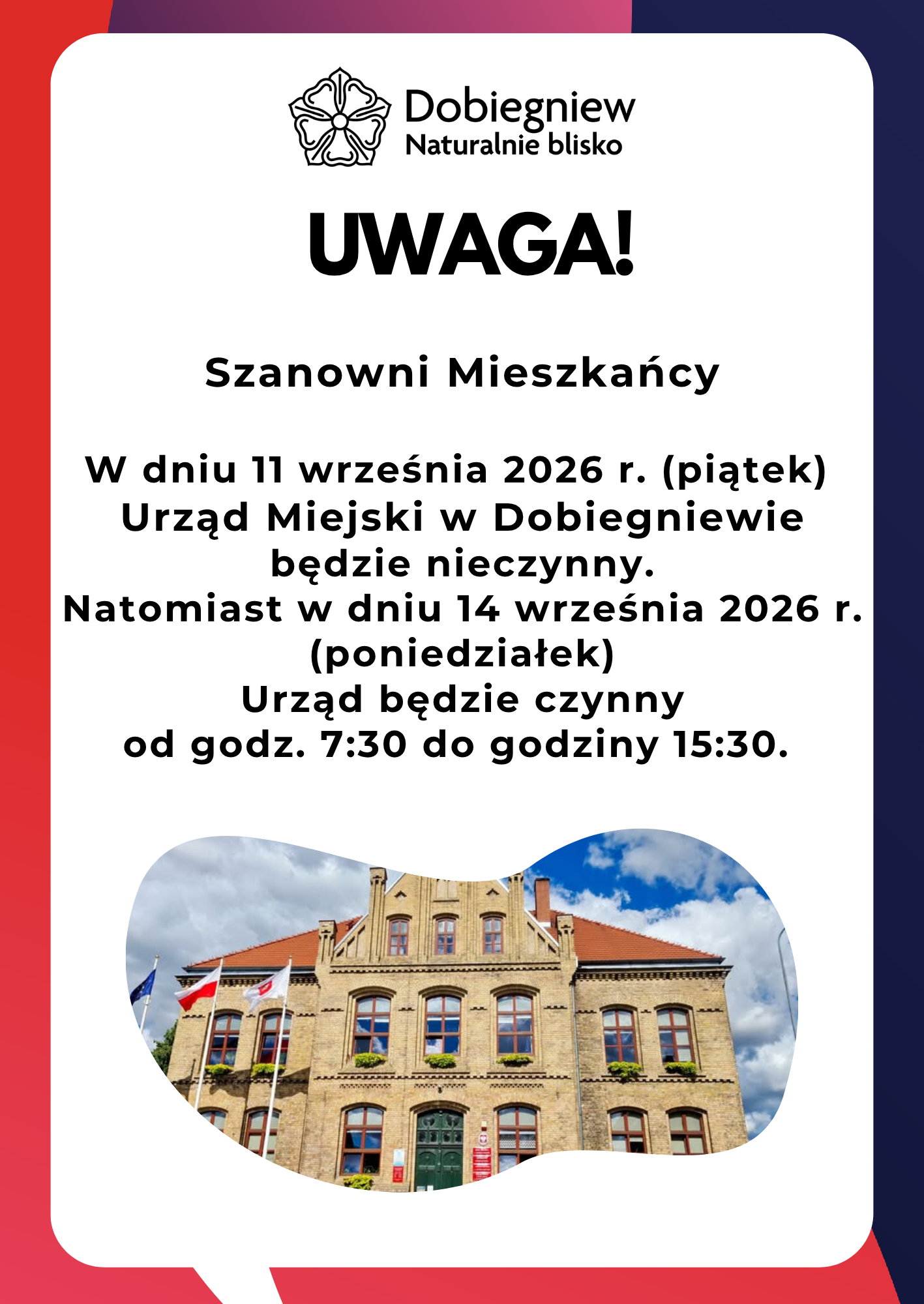 W dniu 11 września 2026 r. (piątek) Urząd Miejski w&nbsp;Dobiegniewie będzie nieczynny.