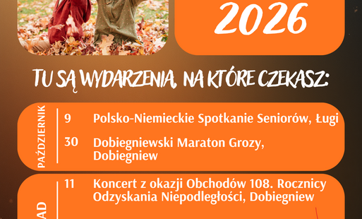 Zdjęcie do &nbsp;Dobiegniew &ndash; tu są wydarzenia, na kt&oacute;re czekasz!&nbsp;
